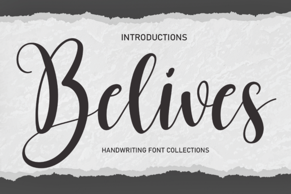 Belives: A Script Font for Real-World Design