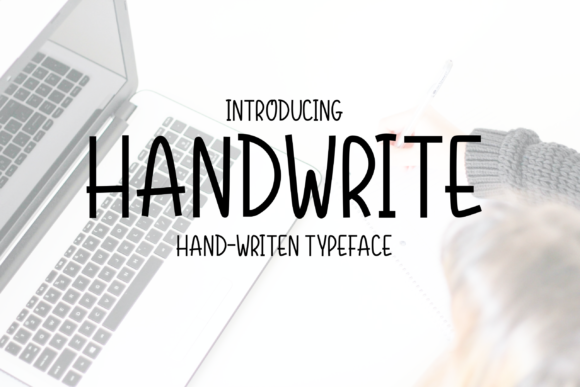 Handwrite: A Handwritten Font for Creative Makers