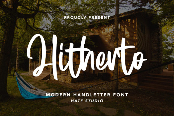 Hitherto: A Relaxed Handwritten Font